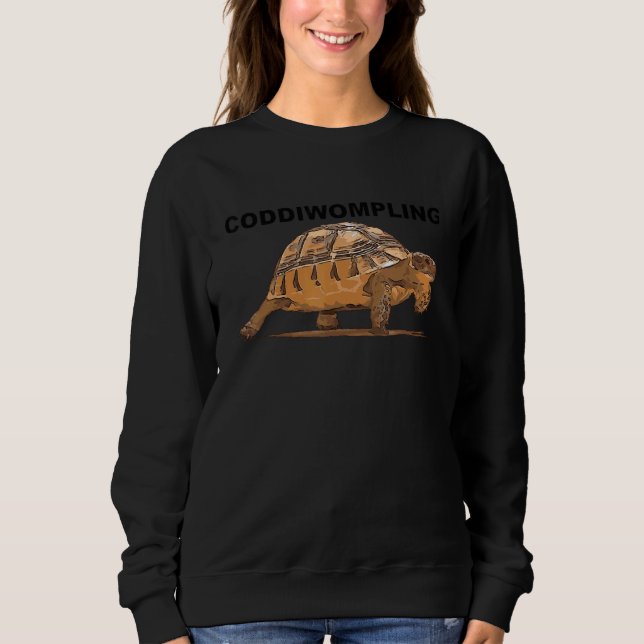 Coddiwompling Text Above Plodding Baby Tortoise Sweatshirt (Front)