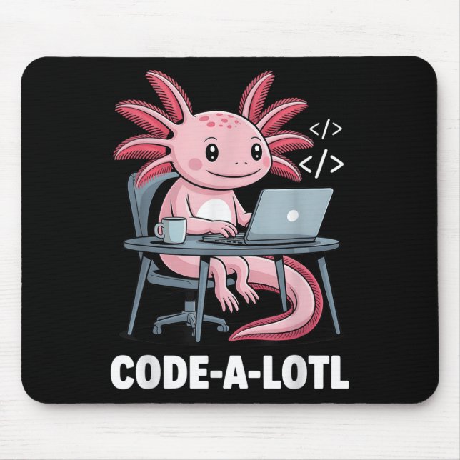 Code-alotl Funny Axolotl Tee For Programmers  Mouse Pad (Front)