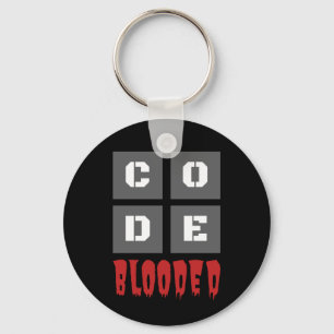 CODE Blooded Coded Computer Programmer Funny Key Ring