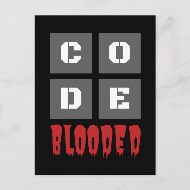 CODE Blooded Coded Computer Programmer Funny Postcard (Front)