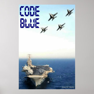 Code Blue: CVN 70 Poster