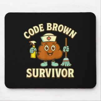 Code Brown Survivor Funny Nurse Cna Medical Humour Mouse Pad