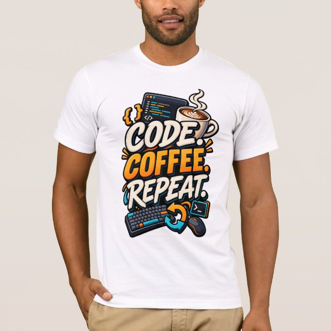 Code Coffee Repeat T-Shirt (Front)