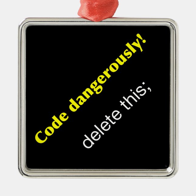 Code Dangerously! Metal Tree Decoration (Front)
