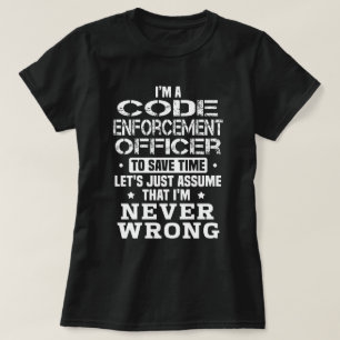 Code Enforcement Officer T-Shirt