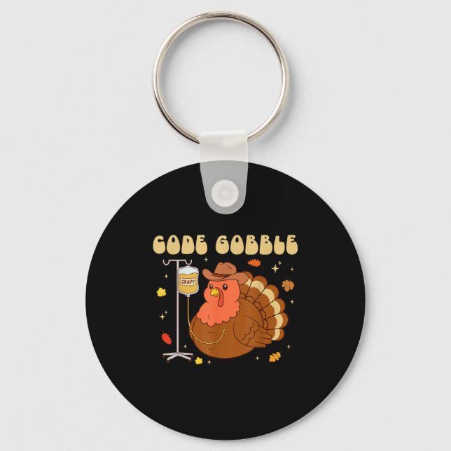 Code Gobble Funny Thanksgiving Nurse Rn Cna Medica Key Ring (Front)