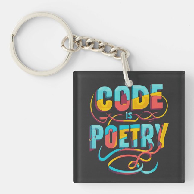 Code Is Poetry: Elevate Your Programming Passion Key Ring (Front)