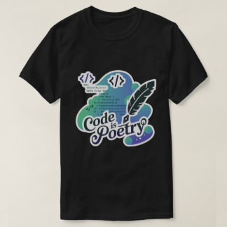 Code Is Poetry Funny Programmer T-Shirt