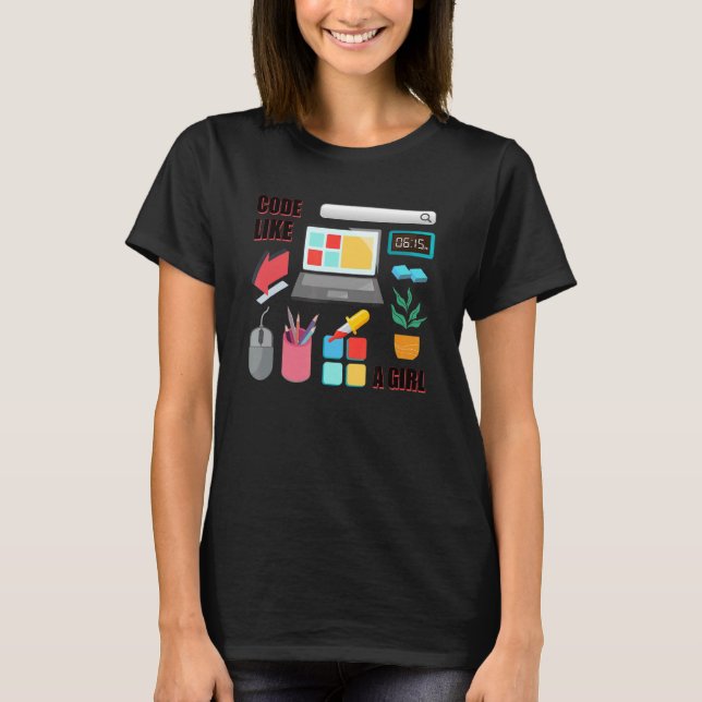 Code Like A Girl Coder Programmer Software Develop T-Shirt (Front)