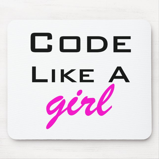 Code Like a Girl Mousepad (Front)