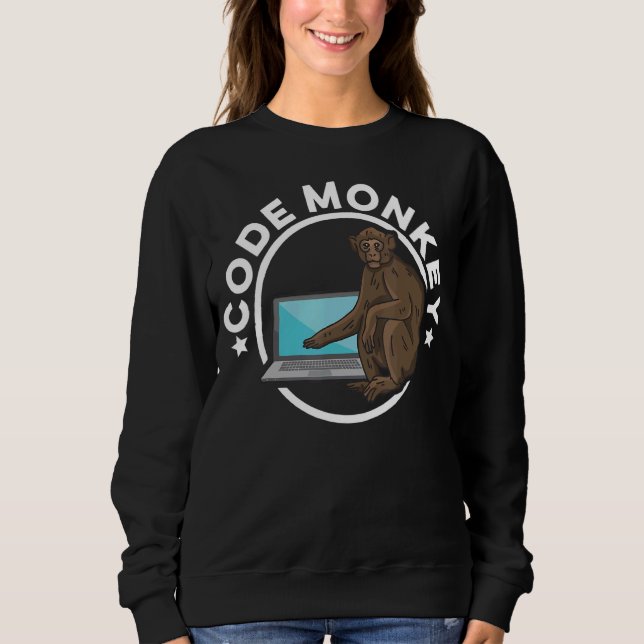 Code Monkey Programming Coder Software Developer N Sweatshirt (Front)