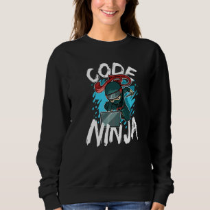 Code Ninja Programming Coder Coding Nerd Software Sweatshirt