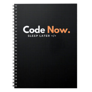 Code Now, Sleep Later Programmer Spiral Notebook