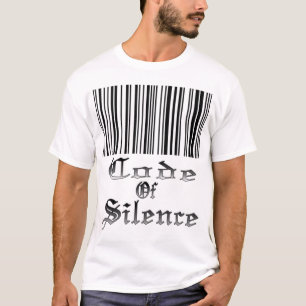 Code Of Silence T-Shirt