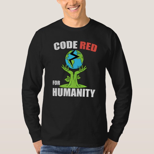 Code Very Red For Humanity Climate T-Shirt (Front)