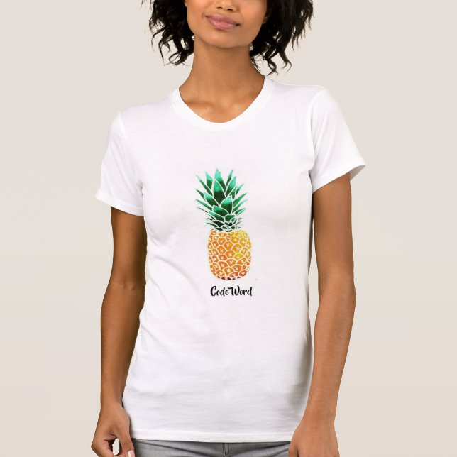 Code Word "Pineapple" - 80 day Obsession T-Shirt (Front)
