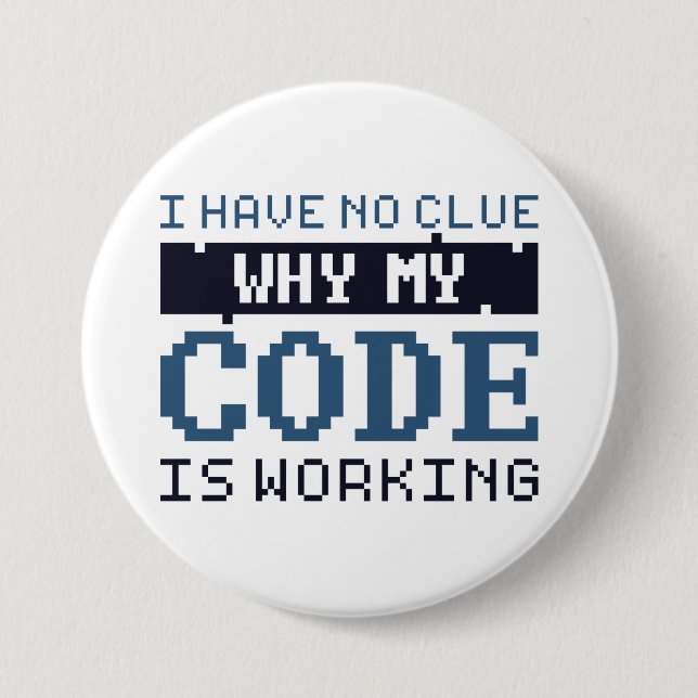 Code Working 7.5 Cm Round Badge (Front)