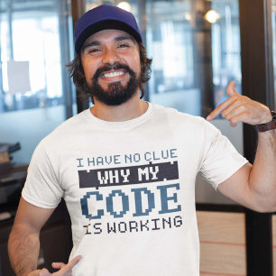 Code Working T-Shirt