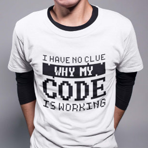 Code Working T-Shirt