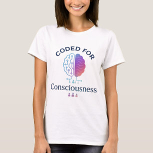 Coded for Consciousness AI Computer Science Design T-Shirt