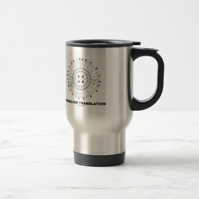 Coded For Translation RNA Codon Wheel Geek Humour Travel Mug (Right)