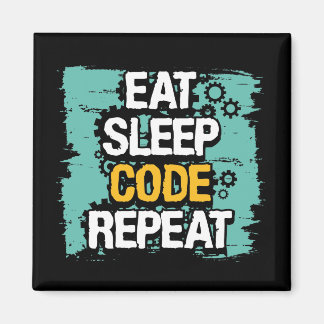 Coder Life: Eat, Sleep, Code Repeat Magnet