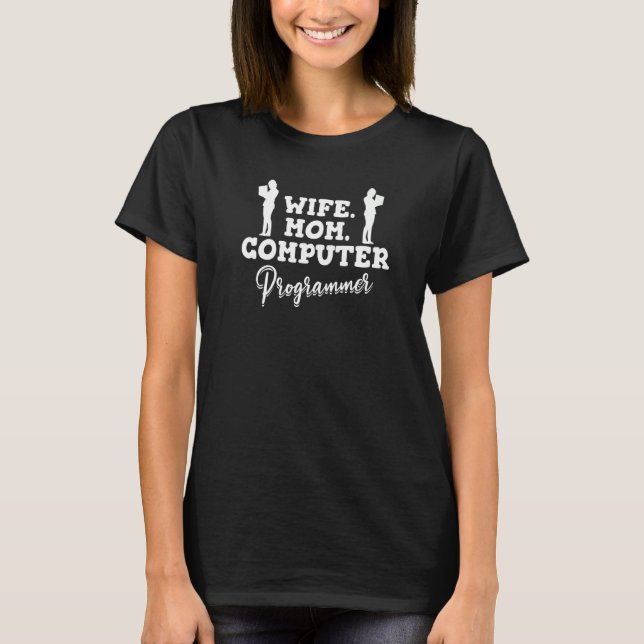 Coder Mum Programming Coding - Software Developer  T-Shirt (Front)