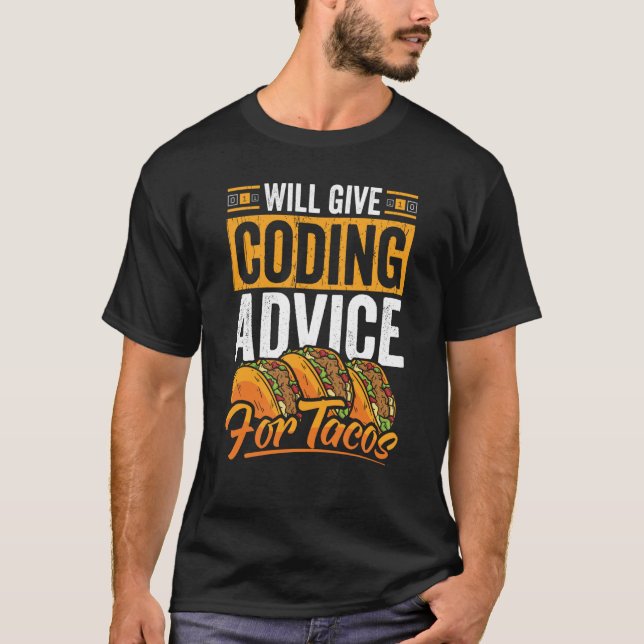 Coder  Taco  Coding Mexican Food for Programmer  2 T-Shirt (Front)