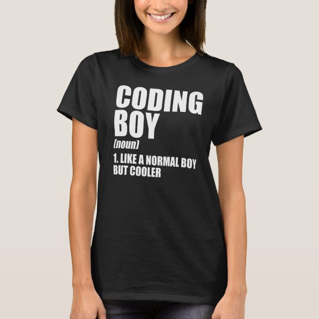 Coding Boy Definition Noun Software Developer Prog T-Shirt (Front)