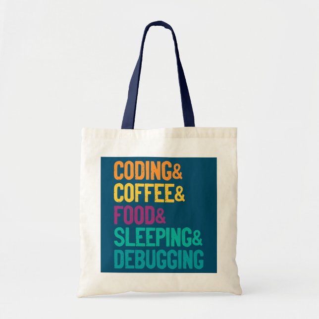 Coding Coffee Food Sleeping Debbuging Programmer Tote Bag (Front)