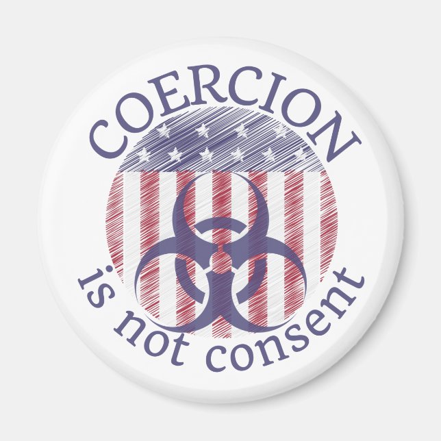 Coercion is not consent, American flag magnet (Front)