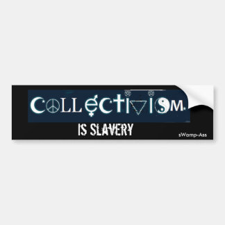 Coexist Collectivism Is Slavery Bumper Sticker