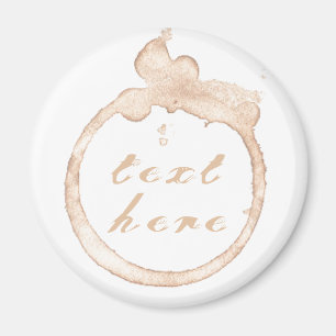 Coffe cup stain brown and white magnet