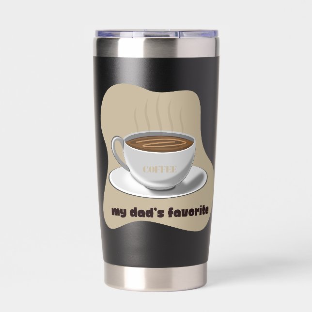 Coffe is My Dad's Favourite Insulated Tumbler (Front)