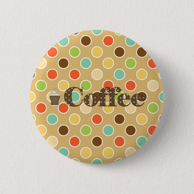 Coffee 6 Cm Round Badge (Front)