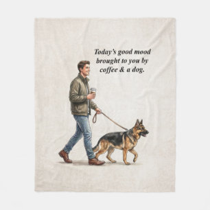 Coffee & a German Shepherd Make Today Better Fleece Blanket
