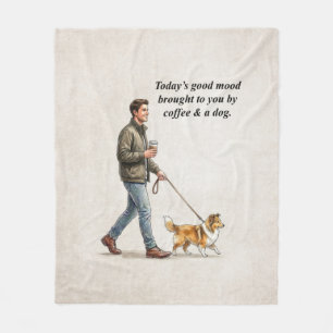 Coffee & a Sable Sheltie Make Today Better Fleece Blanket