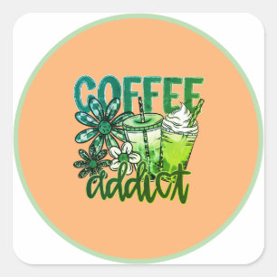 Coffee Addict   Cute Coffee Lover  Square Sticker