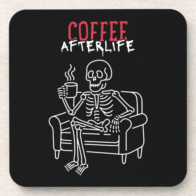 Coffee Afterlife - Skeleton Mug Coaster (Front)