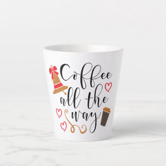 Coffee All The Way Christmas Coffee Mug