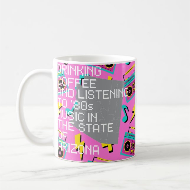 Coffee and '80s Music in Arizona  Coffee Mug (Left)