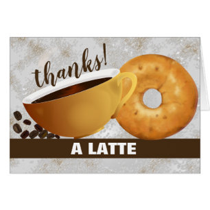 Coffee and Bagel Thank You