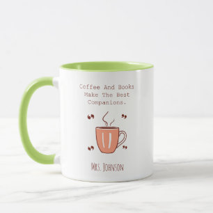 Coffee And Books Make The Best Companions Mug