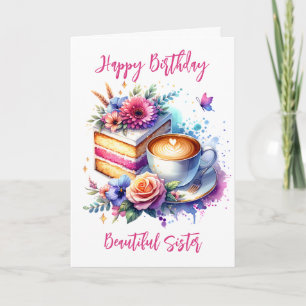 Coffee and Cake   Sister's Birthday Card