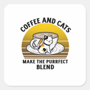 Coffee and cats make the purrfect blend square sticker