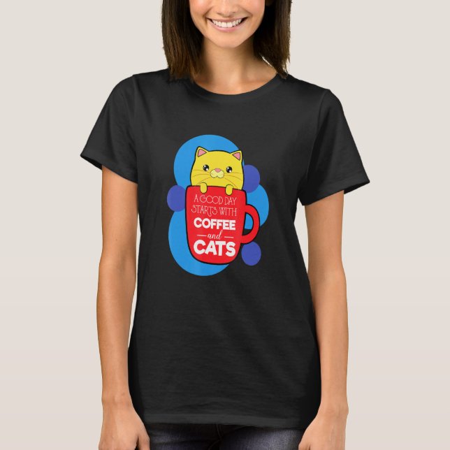 coffee and cats Mocha espresso cappuccino funny br T-Shirt (Front)