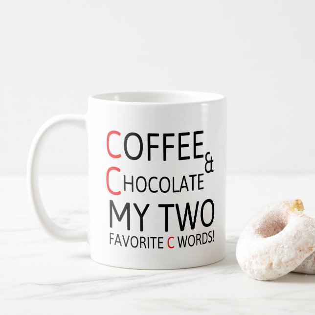Coffee and Chocolate Cute Coffee Quotes Gift Ideas Coffee Mug (With Donut)