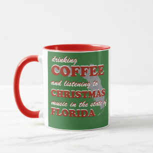 Coffee and Christmas Music in Florida  Mug