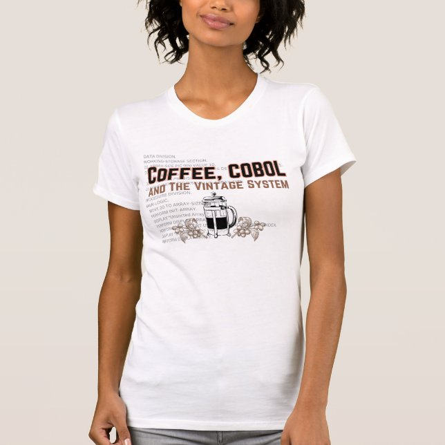 Coffee and Cobol.w T-Shirt (Front)