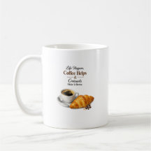 Coffee and Croissant Quote Morning Cafe Design